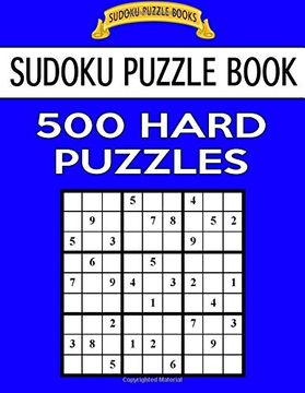 portada Sudoku Puzzle Book, 500 Hard Puzzles: Single Difficulty Level For No Wasted Puzzles: Volume 6 (Sudoku Puzzle Books)