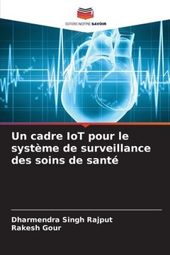 portada Un cadre IoT pour le système de surveillance des soins de santé (en Francés)