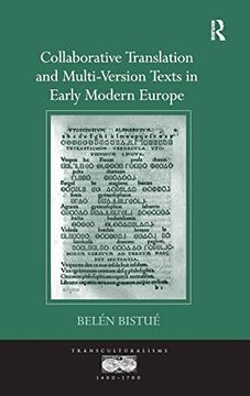 portada Collaborative Translation and Multi-Version Texts in Early Modern Europe (Transculturalisms, 1400-1700) (en Inglés)