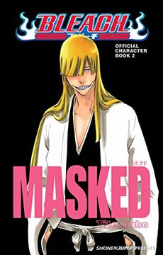 portada Bleach Official Character Book Volume 2: Masked (Bleach Masked: Official Character Book 2) (en Inglés)