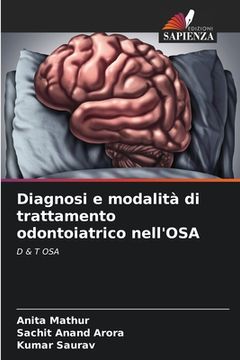 portada Diagnosi e modalità di trattamento odontoiatrico nell'OSA (en Italiano)