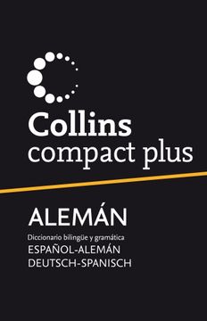 portada Diccionario Compact Plus Alemán (Compact Plus): Diccionario Bilingüe y Gramática Español-Alemán | Deutsch-Spanisch (in Spanish)