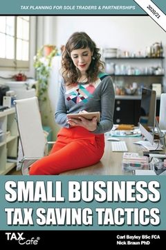 portada Small Business Tax Saving Tactics 2020/21: Tax Planning for Sole Traders & Partnerships (en Inglés)