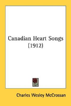 portada canadian heart songs (1912) (en Inglés)