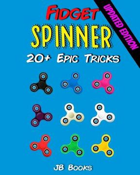 portada Fidget Spinner: 20+ Epic Tricks (A Fidget Spinner Tricks Book) (en Inglés)