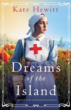 portada Dreams of the Island: Completely heart-wrenching historical fiction