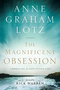 portada The Magnificent Obsession: Embracing the God-Filled Life (en Inglés)