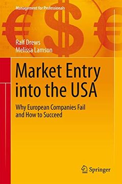 portada Market Entry Into the USA: Why European Companies Fail and How to Succeed (en Inglés)