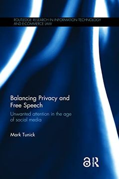 portada Balancing Privacy and Free Speech: Unwanted Attention in the Age of Social Media (en Inglés)