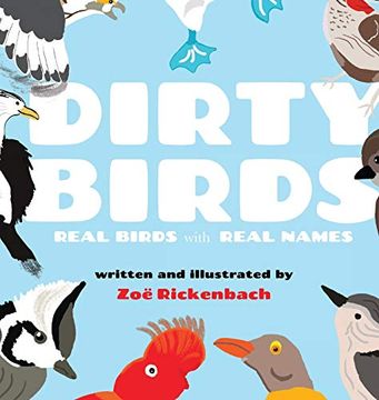portada Dirty Birds: Real Birds With Real Names (en Inglés)