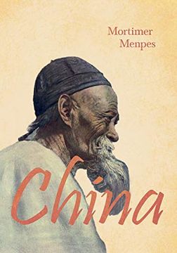 portada China: With an Excerpt From in Mortimer Menpes' Studio by Raymond Blathwayt (en Inglés)