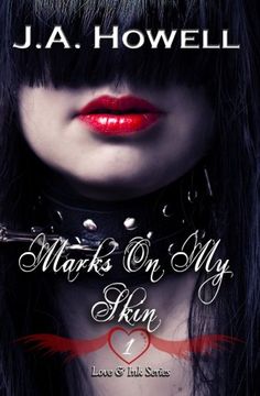 portada Love & Ink: Marks On My Skin: Volume 1 (Love & Ink Series)