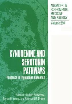 portada Kynurenine and Serotonin Pathways: Progress in Tryptophan Research (in English)