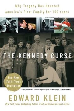 portada The Kennedy Curse: Why Tragedy has Haunted America's First Family for 150 Years