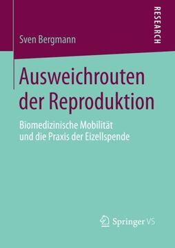 portada Ausweichrouten der Reproduktion: Biomedizinische Mobilität und die Praxis der Eizellspende (in German)