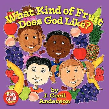 portada what kind of fruit does god like? (in English)