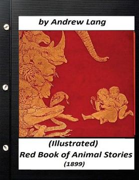 portada The Red Book of Animal Stories (1899) by Andrew Lang (Children's Classics)