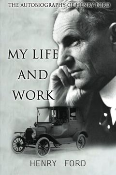 portada My Life and Work: The Autobiography of Henry Ford (in English)