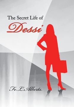 The Secret Life of Dessi (en Inglés)