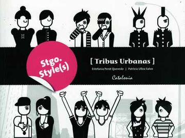 portada Santiago Styles Tribus Urbanas (in Spanish)