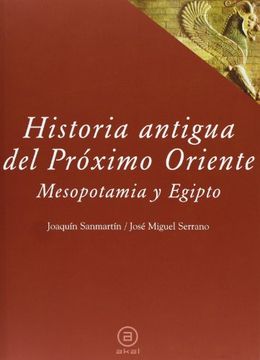 portada Historia Antigua del Próximo Oriente: Mesopotamia y Egipto: 22 (Textos) (in Spanish)