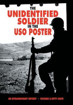 portada The Unidentified Soldier in the USO Poster: An Extraordinary Odyssey (en Inglés)