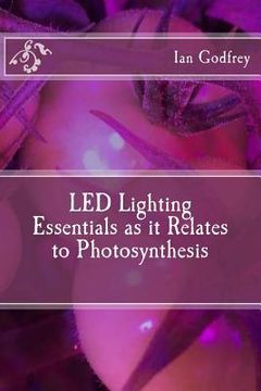 portada LED Lighting Essentials as it Relates to Photosynthesis