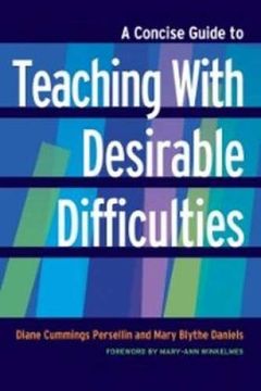 portada A Concise Guide to Teaching With Desirable Difficulties (The Concise Guide to Teaching and Learning) (in English)