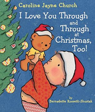 portada I Love you Through and Through at Christmas, Too! (Caroline Jayne Church) 
