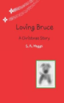 portada Loving Bruce: A Christmas Story (en Inglés)