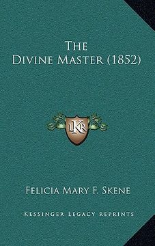 portada the divine master (1852) (en Inglés)