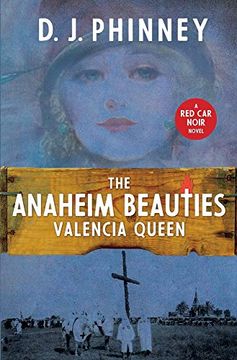 portada The Anaheim Beauties Valencia Queen (a red car Noir) 