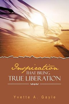 portada inspiration that bring true liberation (en Inglés)