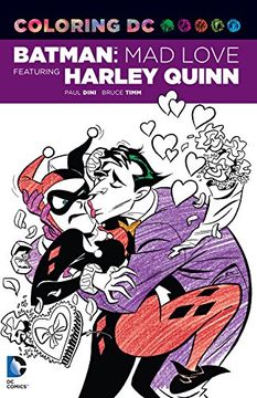 portada Coloring dc: Batman: Mad Love Featuring Harley Quinn (dc Comics Coloring Book) (en Inglés)