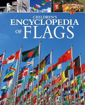 portada Children'S Encyclopedia of Flags (Arcturus Children’S Reference Library) (en Inglés)
