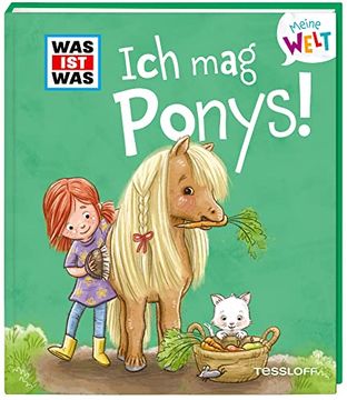 portada Was ist was Meine Welt Band 7 ich mag Ponys! (en Alemán)