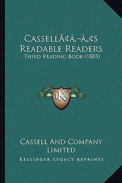 portada cassellacentsa -a centss readable readers: third reading book (1885) (en Inglés)