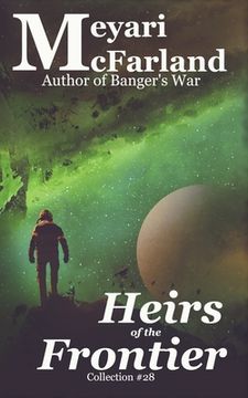 portada Heirs of the Frontier (en Inglés)