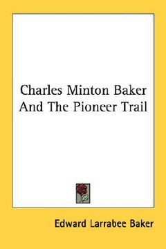 portada charles minton baker and the pioneer trail