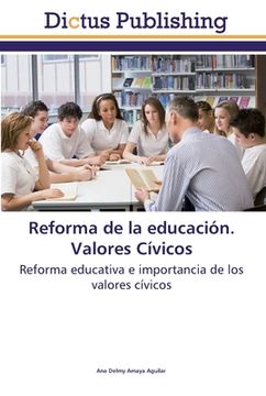 portada Reforma de la educación. Valores Cívicos (in Spanish)