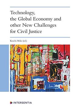 portada Technology, the Global Economy and other New Challenges for Civil Justice (en Inglés)