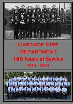 portada Cascade Fire Department: 100 Years of Service (en Inglés)