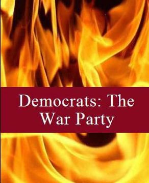 portada Democrats: The War Party: Volume Two (en Inglés)
