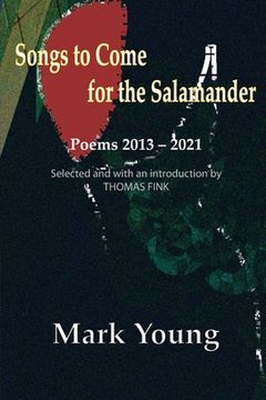 portada Songs to Come for the Salamander (en Inglés)