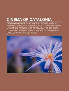 portada cinema of catalonia: catalan-language films, catalan actors, catalan film directors, film festivals in catalonia, all about my mother, actr