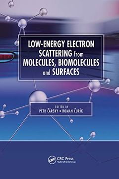 portada Low-Energy Electron Scattering From Molecules, Biomolecules and Surfaces 