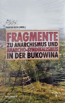 portada Fragmente zu Anarchismus und Anarcho-Syndikalismus in der Bukowina (en Alemán)