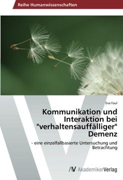portada Kommunikation Und Interaktion Bei "Verhaltensauffalliger" Demenz