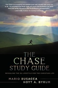 portada The Chase Study Guide: Revealing the 3G Lifestyle for the Christian Life (in English)