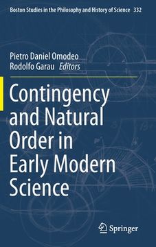 portada Contingency and Natural Order in Early Modern Science (en Inglés)